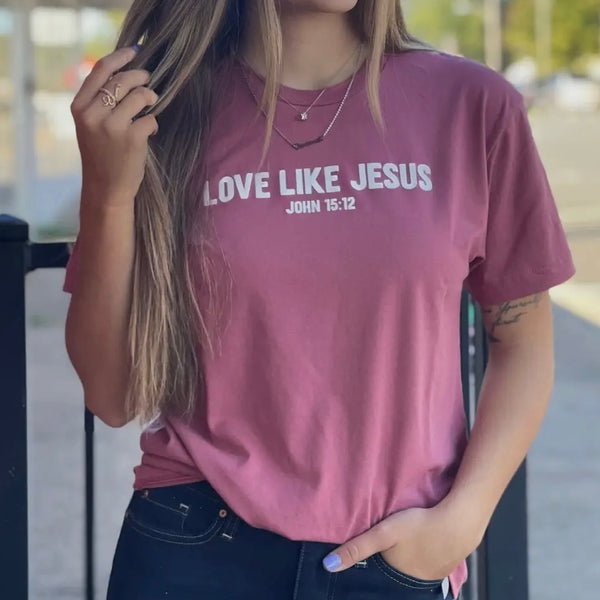 Love Like Jesus Tee